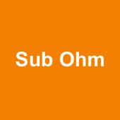 Sub Ohm