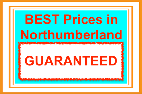 Best Prices In Northumberland Guaranteed